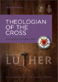 Theologian of the Cross
